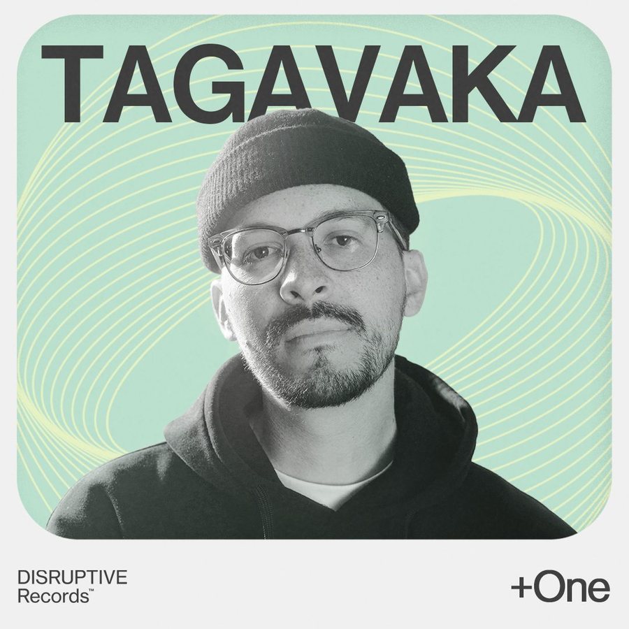 Tagavaka, Disruptive Records +One
