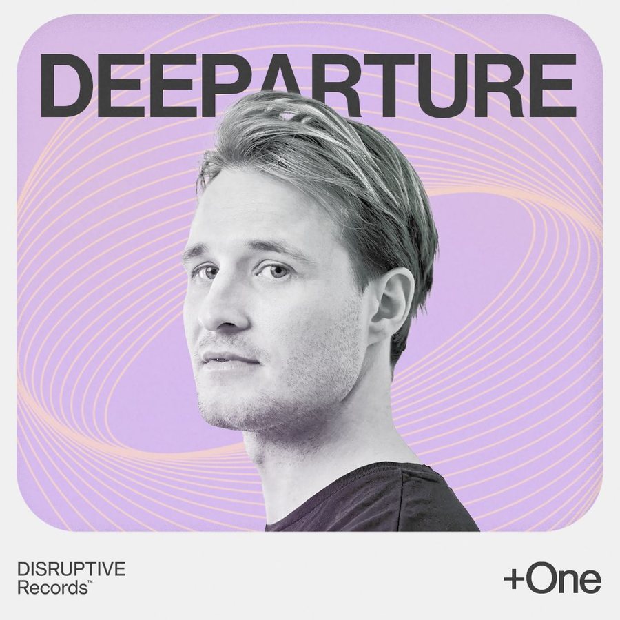 Deeparture, Disruptive Records +One